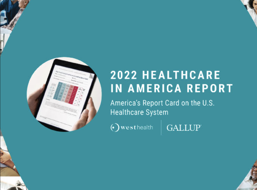 West HealthGallup 2022 Healthcare in America Report Health Policy Today